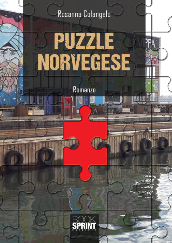 Libro Puzzle norvegese di Rosanna Colangelo - ean 9788824961219 - BooksprintEdizioni