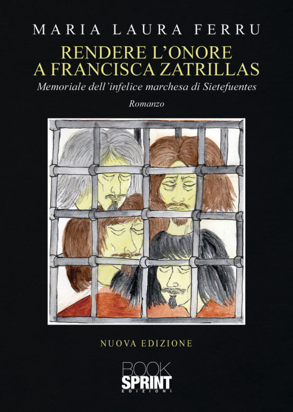 Libro Rendere l’onore a Francisca Zatrillas di Maria Laura Ferru - ean 9788824961271 - BooksprintEdizioni