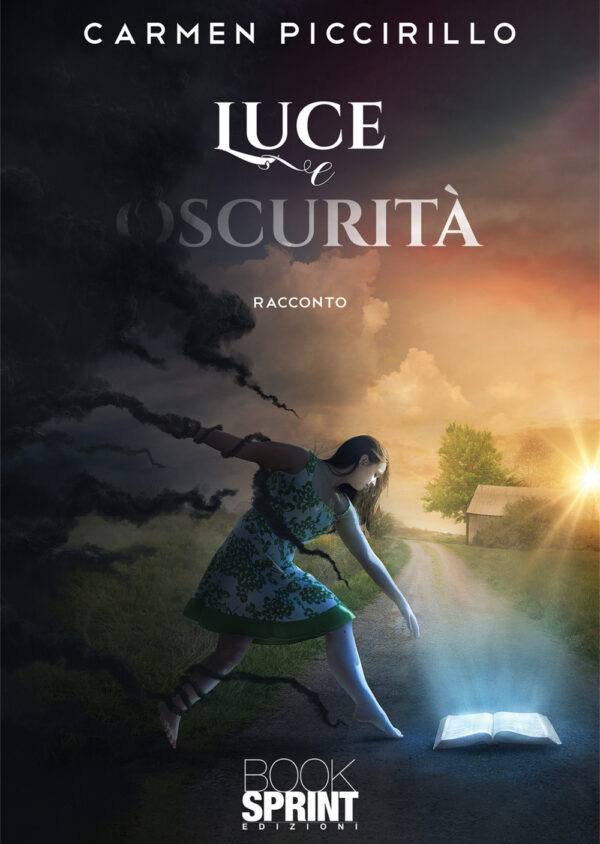 Libro Luce e oscurità di Carmen Piccirillo - ean 9788824962162 - BooksprintEdizioni
