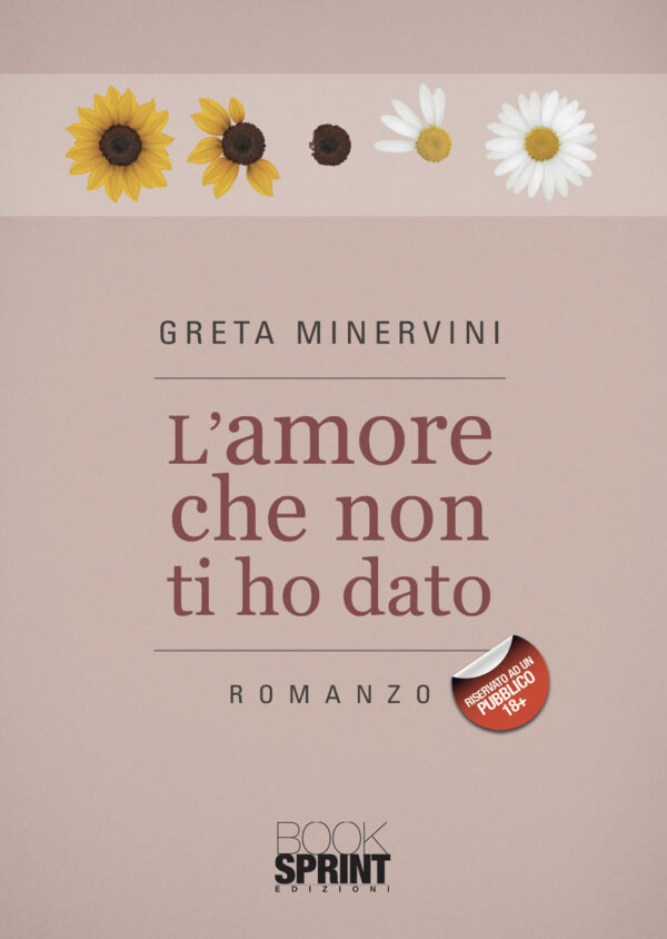 Libro amore che non ti ho dato di Greta Minervini - ean 9788824962254 - BooksprintEdizioni