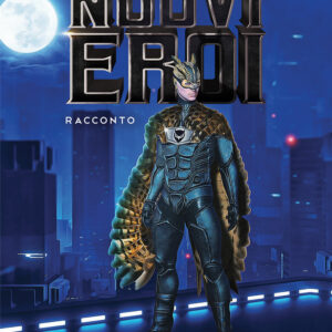 Libro Nuovi eroi di Giuseppe Salerno - ean 9788824963060 - BooksprintEdizioni