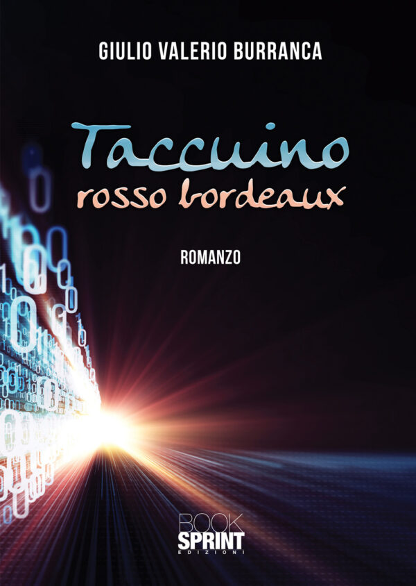 Libro Taccuino rosso bordeaux di Giulio Valerio Burranca - ean 9788824963145 - BooksprintEdizioni