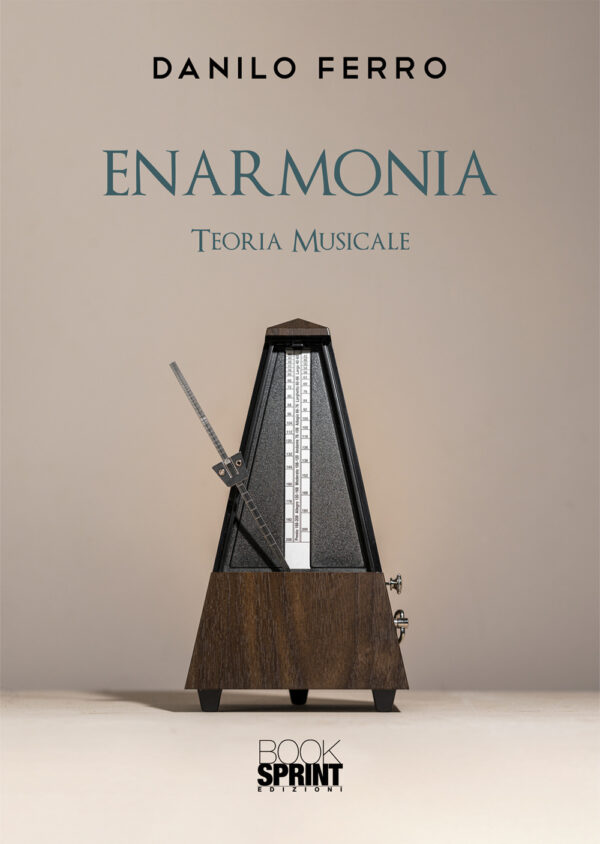 Libro Enarmonia di Danilo Ferro - ean 9788824963213 - BooksprintEdizioni