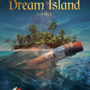 Libro Dream Island di Carmela Pascarella - ean 9788824963497 - BooksprintEdizioni