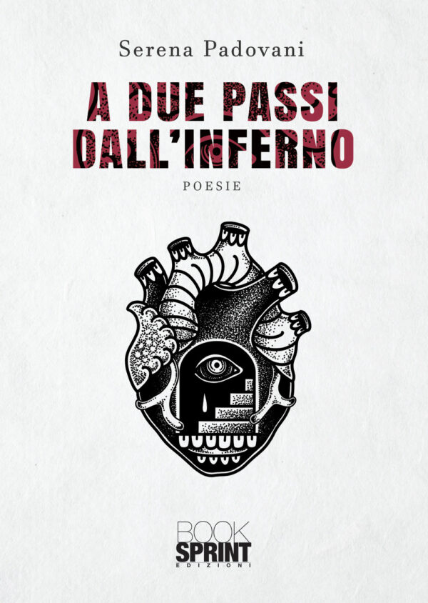 Libro A due passi dall’inferno di Serena Padovani - ean 9788824963510 - BooksprintEdizioni