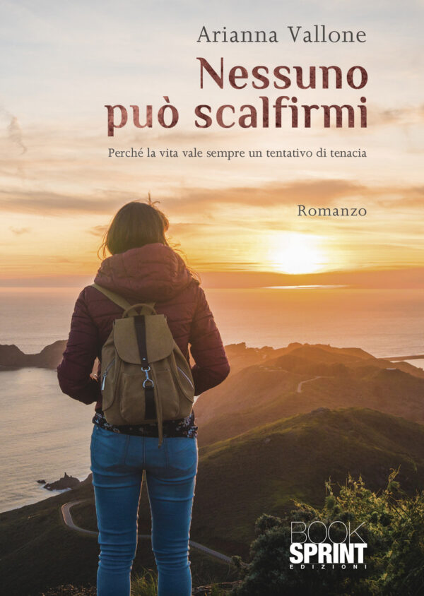 Libro Nessuno può scalfirmi di Arianna Vallone - ean 9788824963534 - BooksprintEdizioni