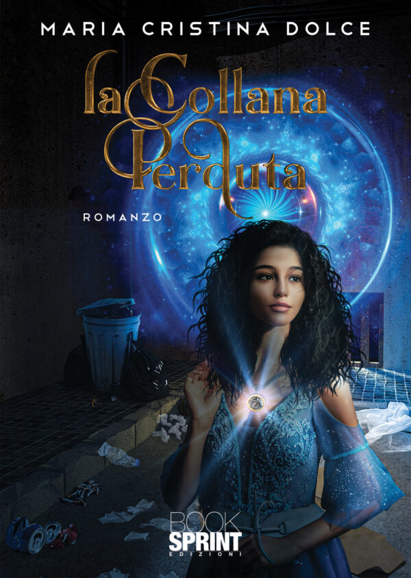 Libro collana perduta di Maria Cristina Dolce - ean 9788824963572 - BooksprintEdizioni