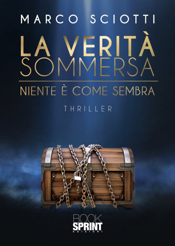 Libro verità sommersa di Marco Sciotti - ean 9788824963848 - BooksprintEdizioni