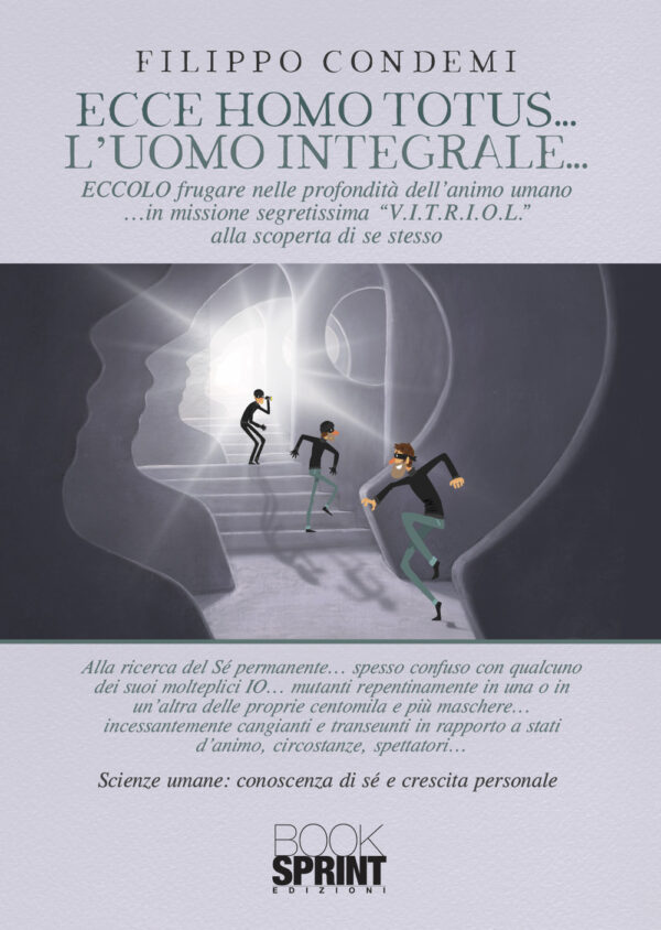 Libro Ecce homo totus… L'uomo integrale… di Filippo Condemi - ean 9788824964043 - BooksprintEdizioni