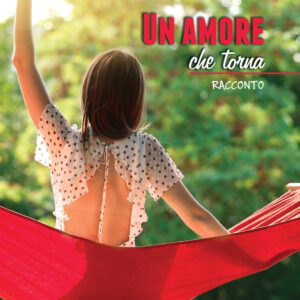 Libro amore che torna di Angela Amatore - ean 9788824964210 - BooksprintEdizioni