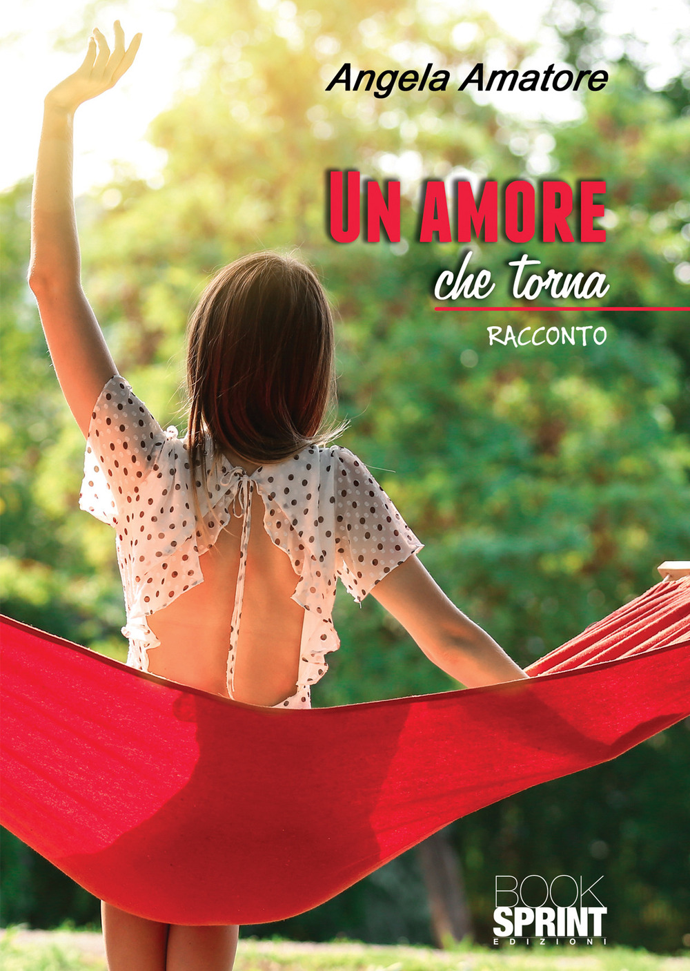 Libro amore che torna di Angela Amatore - ean 9788824964210 - BooksprintEdizioni