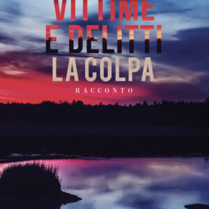 Libro Vittime e delitti di Marzio Varisco - ean 9788824964548 - BooksprintEdizioni