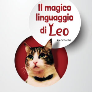 Libro magico linguaggio di Leo di Rosa Crisafulli - ean 9788824964807 - BooksprintEdizioni