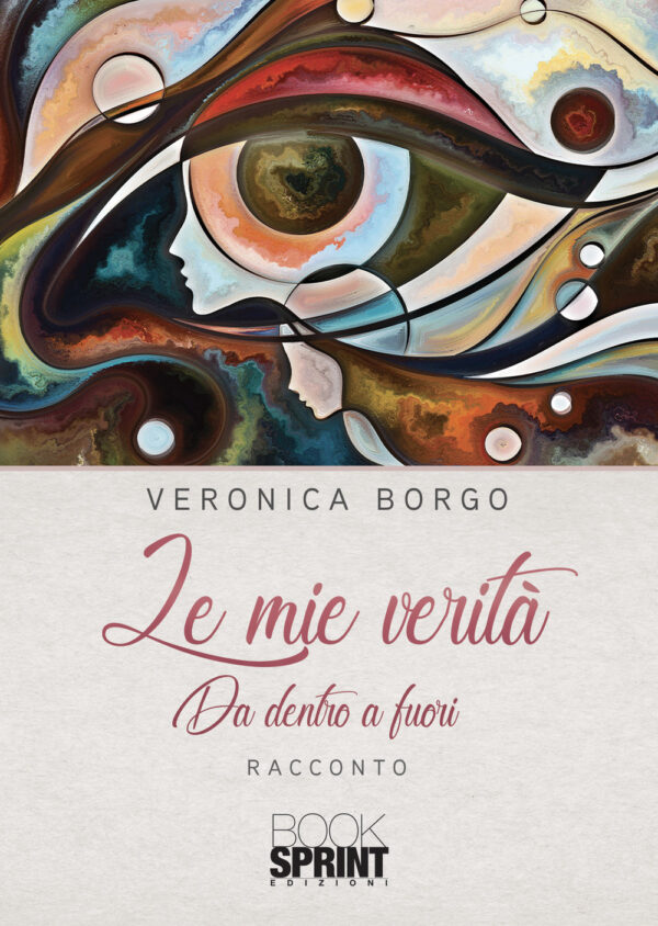 Libro mie verità di Veronica Borgo - ean 9788824965873 - BooksprintEdizioni