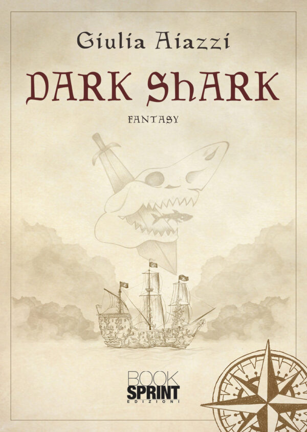Libro Dark shark di Giulia Aiazzi - ean 9788824966139 - BooksprintEdizioni