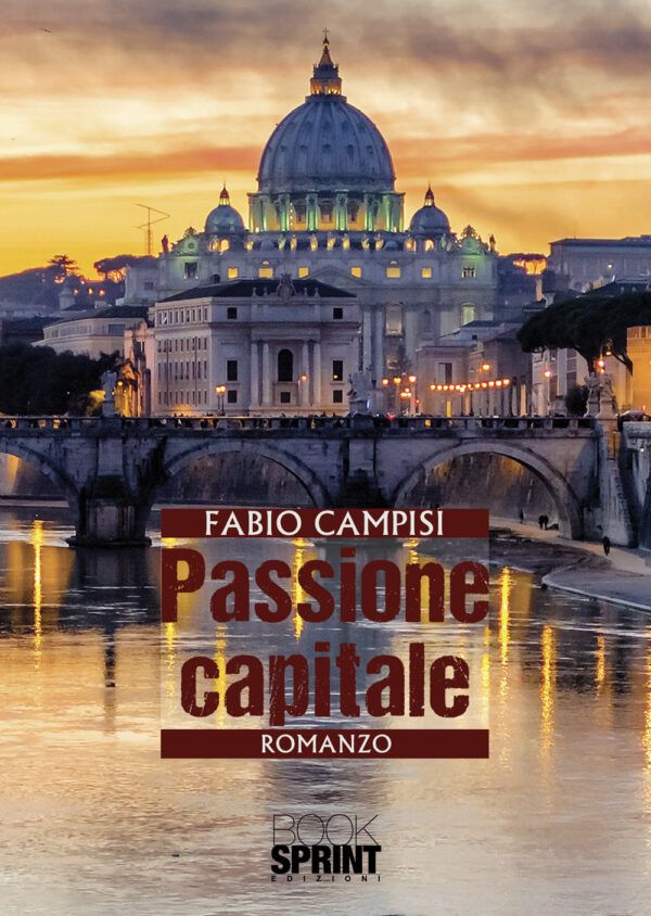 Libro Passione capitale di Fabio Campisi - ean 9788824966221 - BooksprintEdizioni