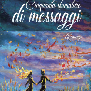 Libro Cinquanta sfumature di messaggi di Emily Wayward - ean 9788824966245 - BooksprintEdizioni