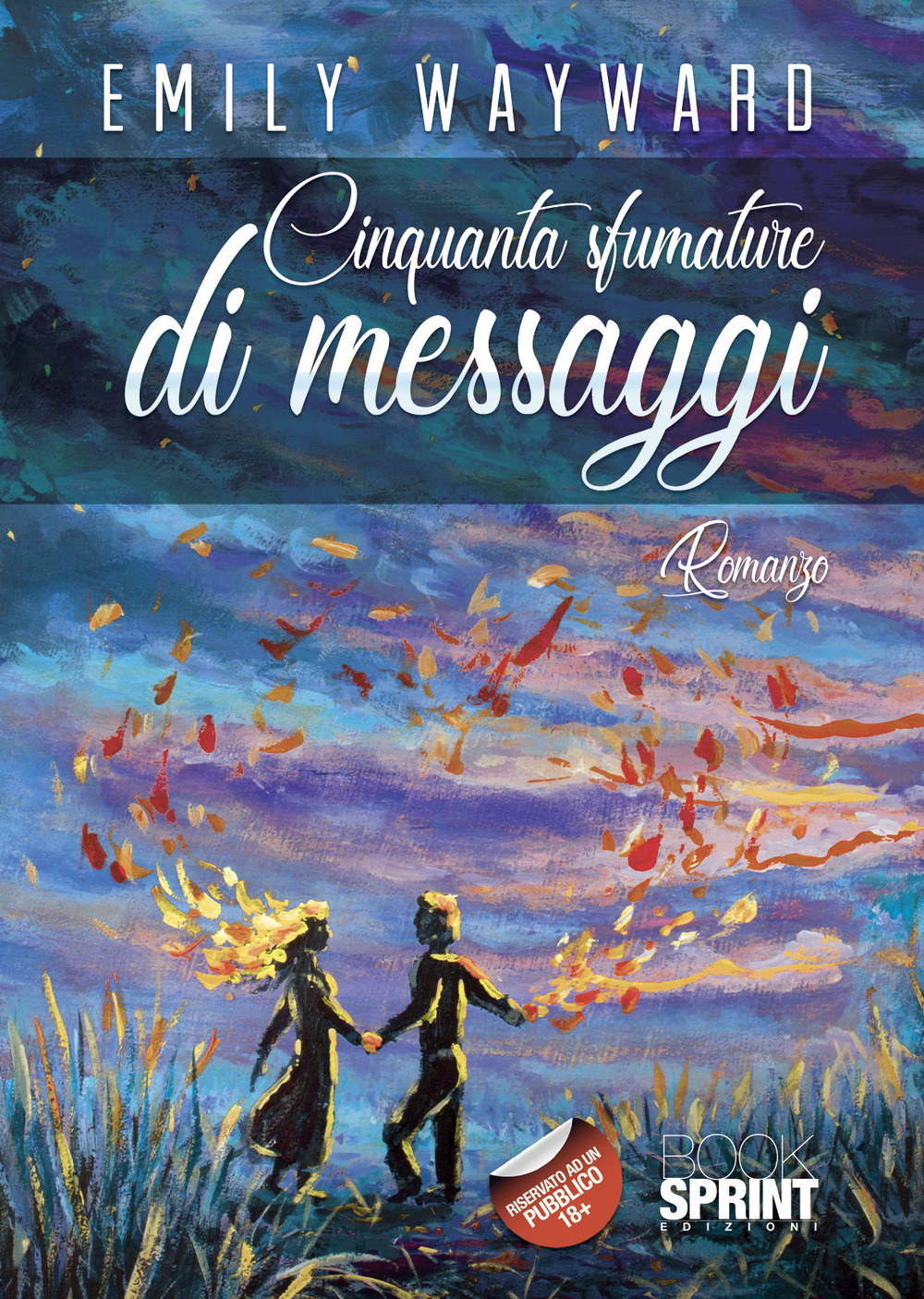 Libro Cinquanta sfumature di messaggi di Emily Wayward - ean 9788824966245 - BooksprintEdizioni