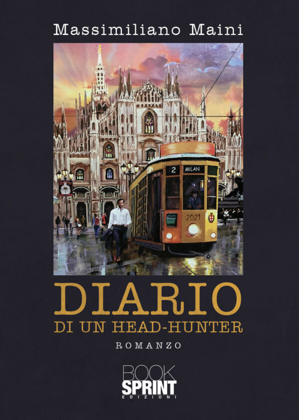 Libro Diario di un head-hunter di Massimiliano Maini - ean 9788824966672 - BooksprintEdizioni