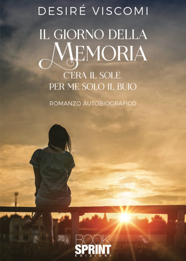 Libro giorno della memoria. C'era il sole