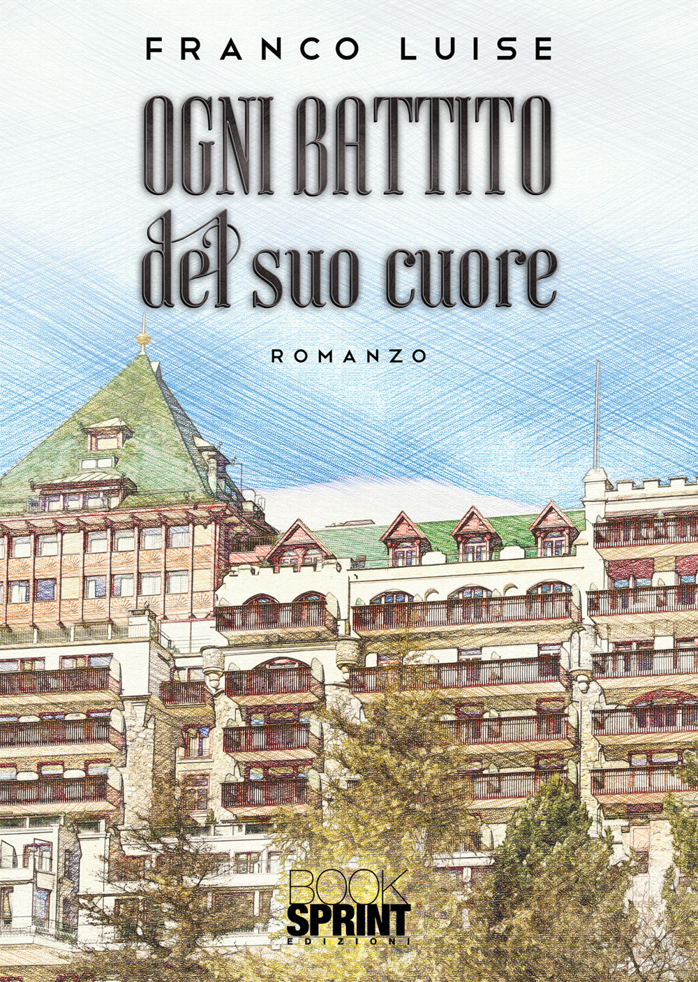 Libro Ogni battito del suo cuore di Franco Luise - ean 9788824967594 - BooksprintEdizioni