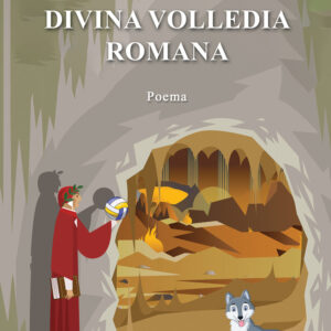 Libro Divina Volledia Romana di Federico Testardi - ean 9788824967716 - BooksprintEdizioni