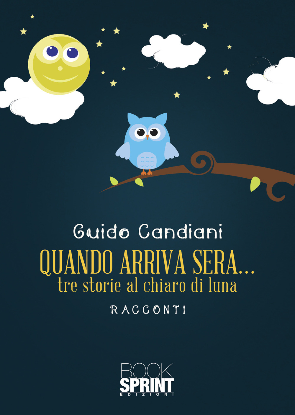Libro Quando arriva sera… tre storie al chiaro di luna di Guido Candiani - ean 9788824967730 - BooksprintEdizioni