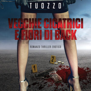 Libro Vecchie cicatrici e fiori di Back di Michele Ferruccio Tuozzo - ean 9788824967839 - BooksprintEdizioni