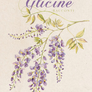 Libro Sotto il glicine di Maria Eleonora Ratti - ean 9788824967877 - BooksprintEdizioni