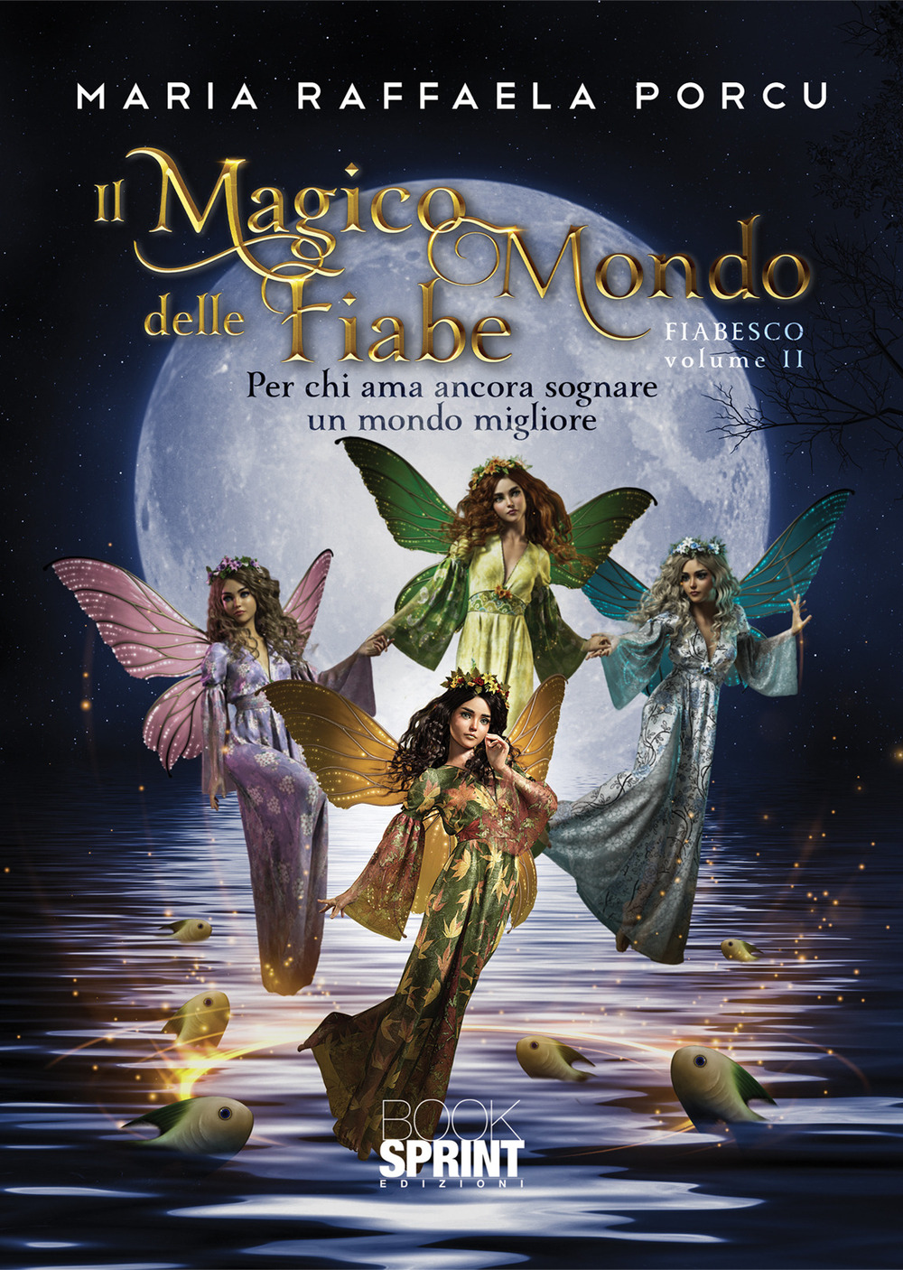 Libro magico mondo delle fiabe di Maria Raffaella Porcu - ean 9788824968188 - BooksprintEdizioni
