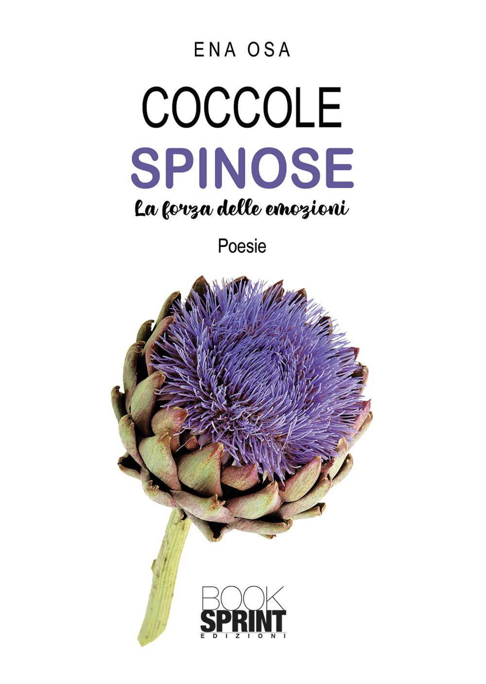 Libro Coccole spinose di Ena Osa - ean 9788824968652 - BooksprintEdizioni