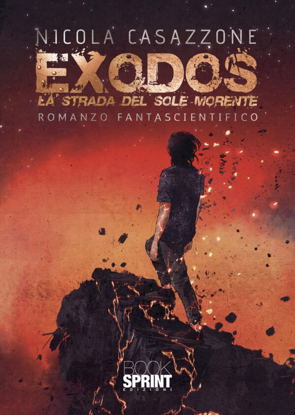 Libro Exodos. La strada del sole morente di Nicola Casazzone - ean 9788824968867 - BooksprintEdizioni