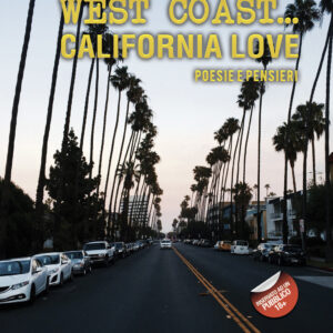 Libro West Coast… California love di Stefano Natolo - ean 9788824969055 - BooksprintEdizioni