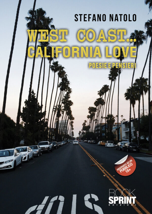 Libro West Coast… California love di Stefano Natolo - ean 9788824969055 - BooksprintEdizioni