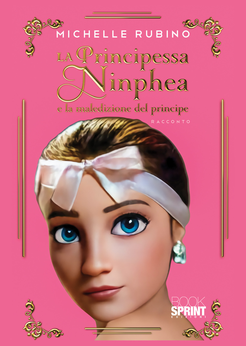 Libro principessa Ninphea e la maledizione del principe di Michelle Rubino - ean 9788824969123 - BooksprintEdizioni