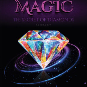 Libro Magic. The secret of diamonds. Ediz. italiana di Alexia Ballestrin - ean 9788824969574 - BooksprintEdizioni