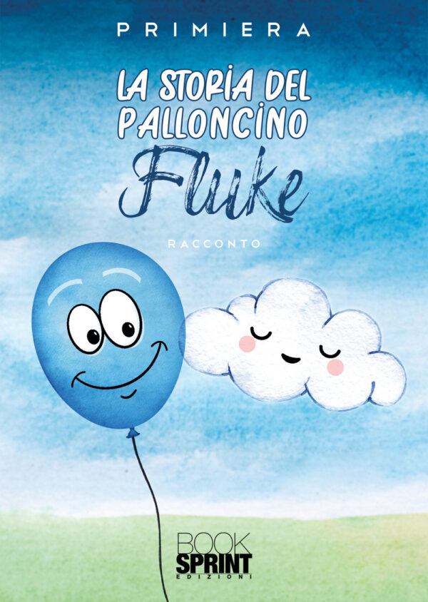 Libro storia del palloncino Fluke di Primiera - ean 9788824969710 - BooksprintEdizioni