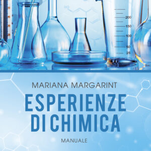 Libro Esperienze di chimica di Mariana Margarint - ean 9788824969796 - BooksprintEdizioni