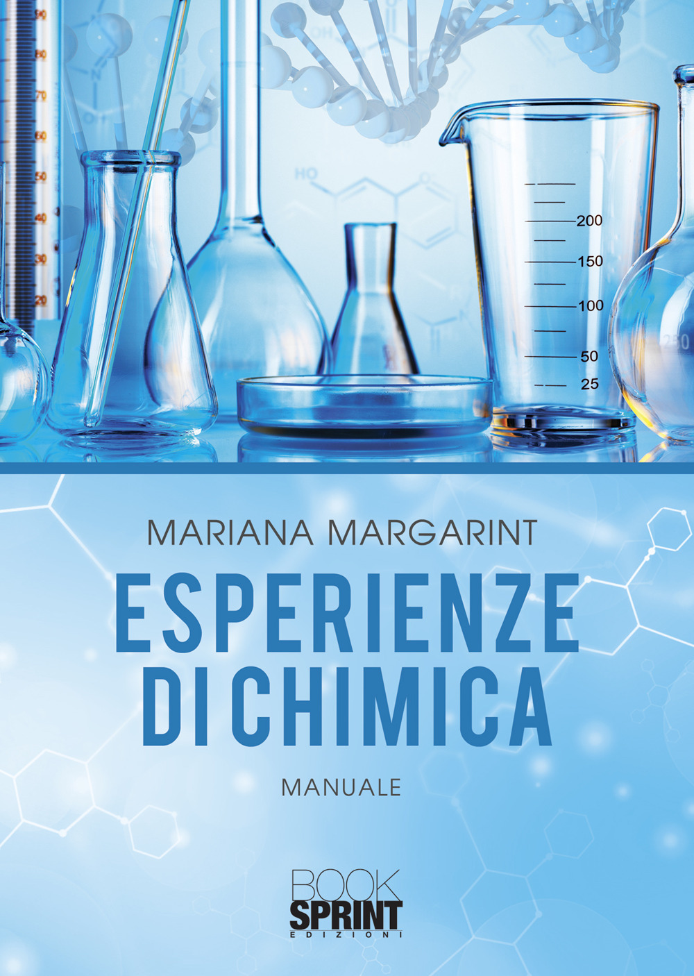 Libro Esperienze di chimica di Mariana Margarint - ean 9788824969796 - BooksprintEdizioni