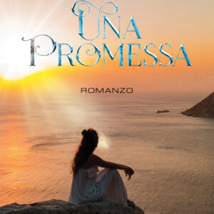 Libro promessa di Maria D’Angelo - ean 9788824970822 - BooksprintEdizioni