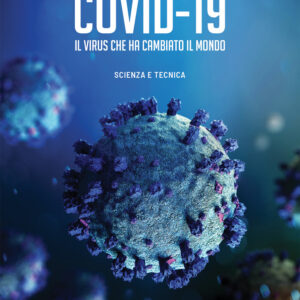 Libro Covid-19. Il virus che ha cambiato il mondo di Maria Francesca Alessandria - ean 9788824970884 - BooksprintEdizioni