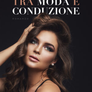 Libro Tra moda e conduzione di Domenica Pace - ean 9788824971010 - BooksprintEdizioni