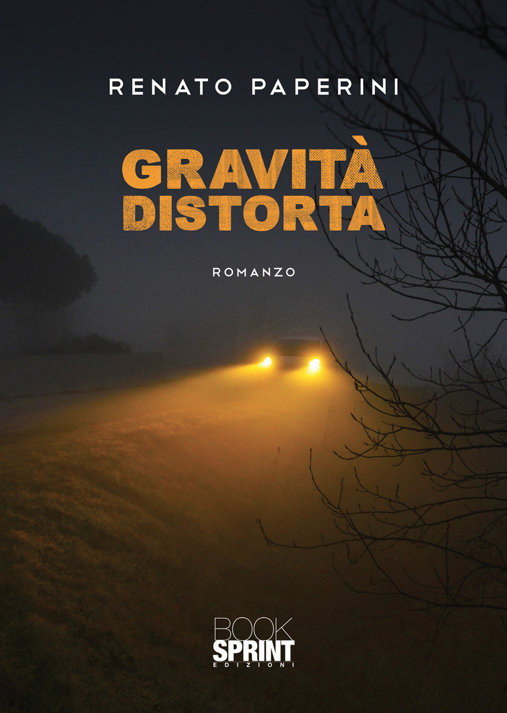 Libro Gravità distorta di Renato Paperini - ean 9788824971164 - BooksprintEdizioni