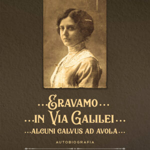 Libro Eravamo... in Via Galilei… alcuni Calvus ad Avola… di Attilio Mangiagli - ean 9788824971218 - BooksprintEdizioni