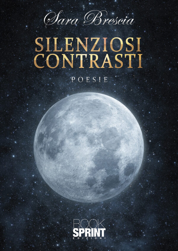 Libro Silenziosi contrasti di Sara Brescia - ean 9788824971232 - BooksprintEdizioni