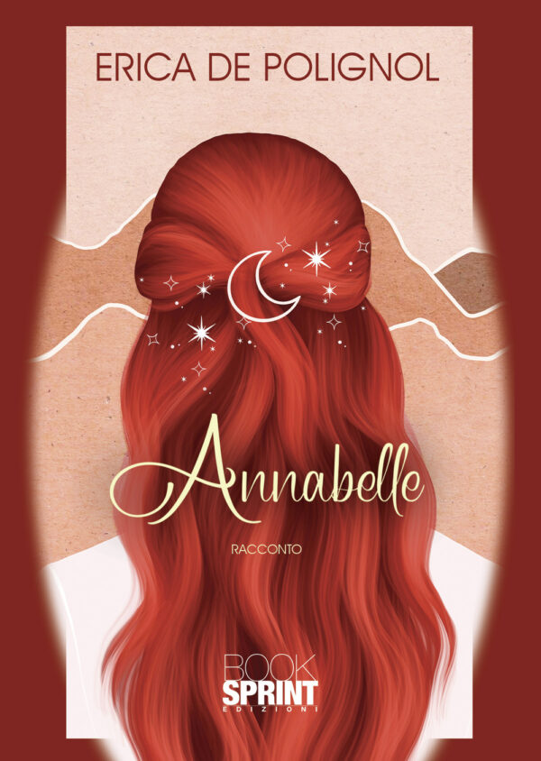 Libro Annabelle di Erica De Polignol - ean 9788824971447 - BooksprintEdizioni