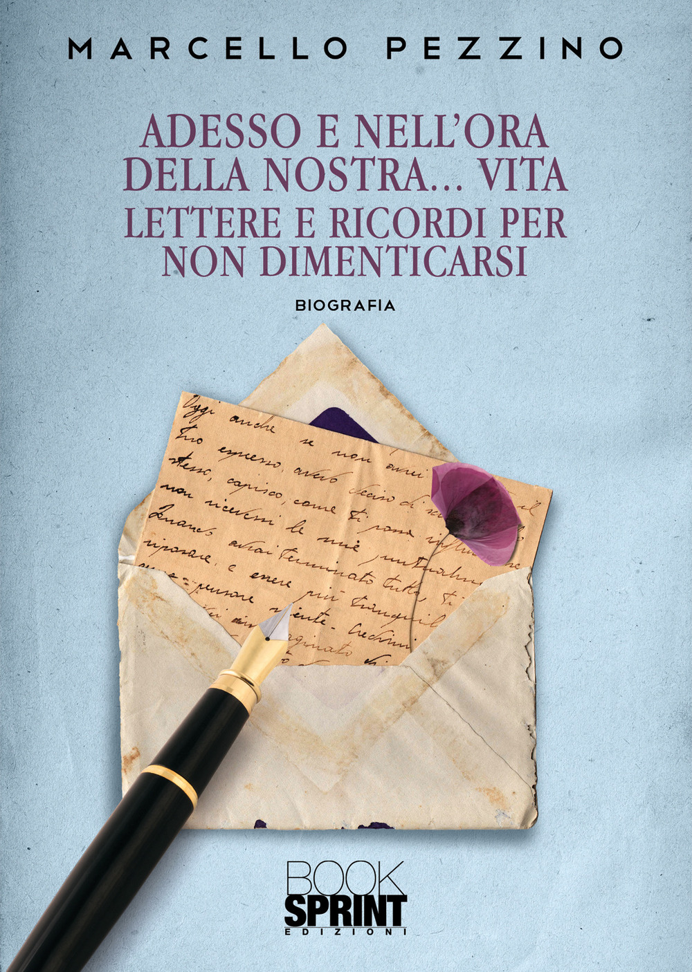 Libro Adesso e nell’ora della nostra… vita di Marcello Pezzino - ean 9788824971515 - BooksprintEdizioni