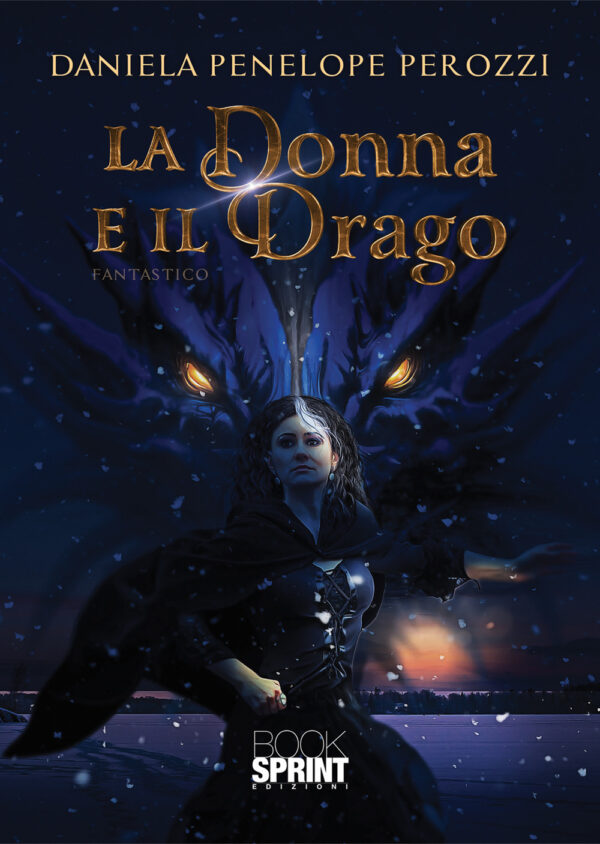 Libro donna e il drago di Daniela Penelope Perozzi - ean 9788824971645 - BooksprintEdizioni