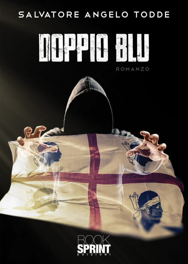 Libro Doppio blu di Angelo Salvatore Todde - ean 9788824971676 - BooksprintEdizioni