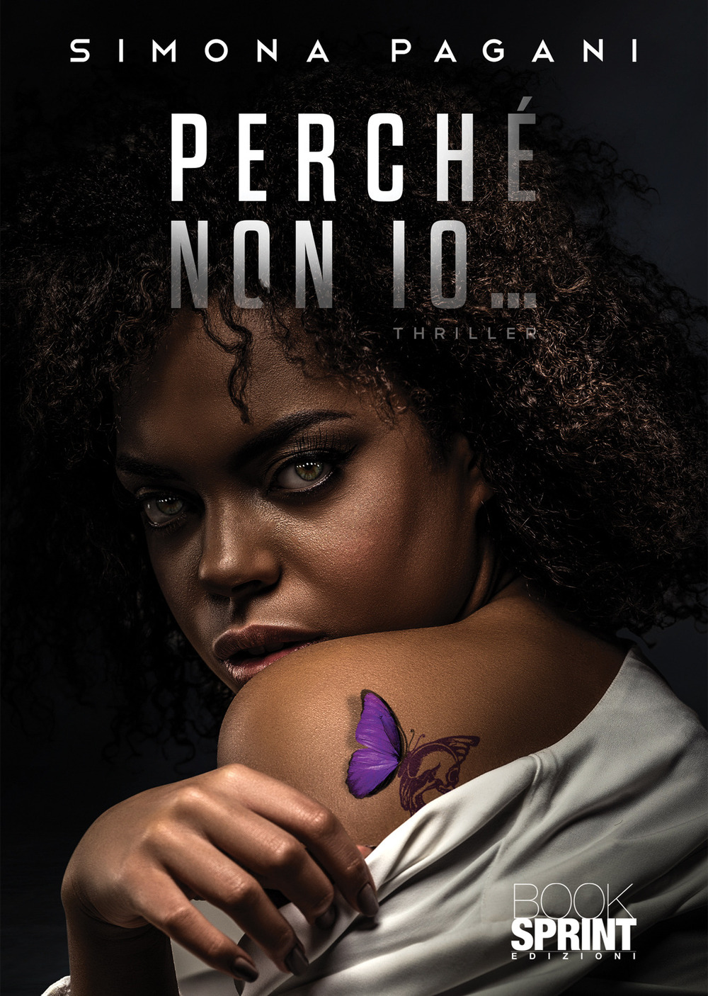 Libro Perché non io… di Simona Pagani - ean 9788824971812 - BooksprintEdizioni